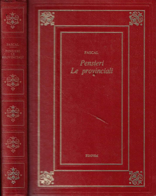 Libro - Pensieri- Le Provinciali. - Blaise Pascal