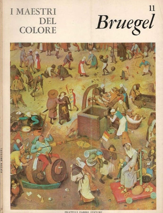 Libro - I Maestri del colore 11 Pieter Bruegel Fratelli Fabbr - Vari