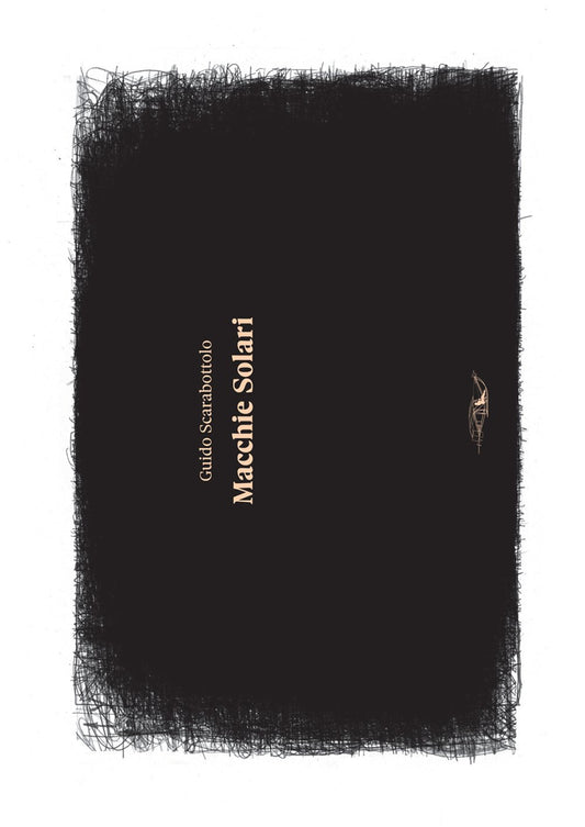 Libro - Macchie solari (sunspots) Ediz bilingue - Scarabottolo, Gui