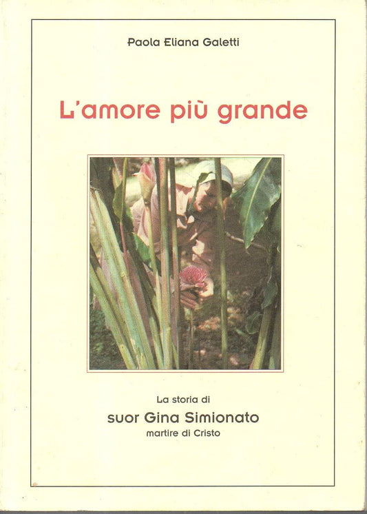 Libro - L'AMORE PIU' GRANDE
