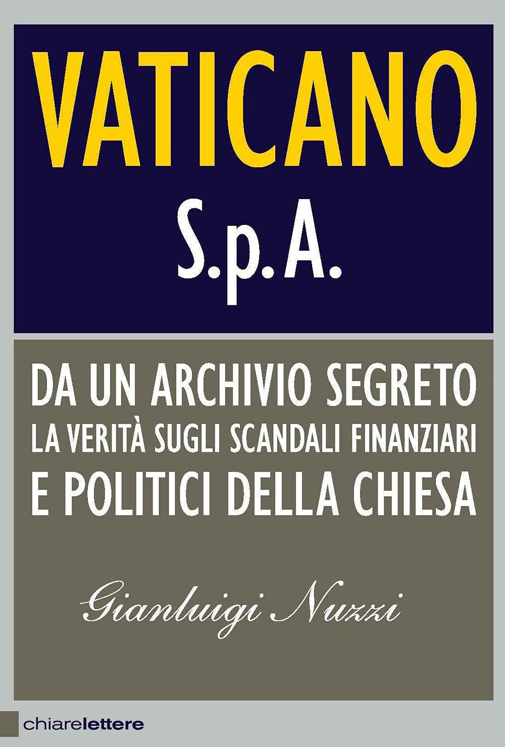 Libro - Vaticano S.p.A Da un archivio segreto la  - Nuzzi, Gianluigi