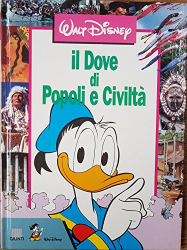 Libro - Il dove di popoli e civiltà - Disney, Walt