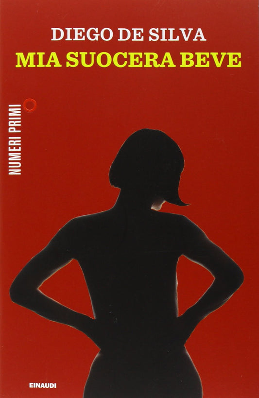 Libro - Mia suocera beve - De, Silva, Diego - De Silva, Diego