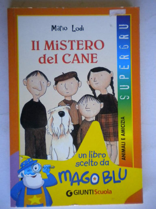 Libro - IL MISTERO DEL CANE - Mario, Lodi