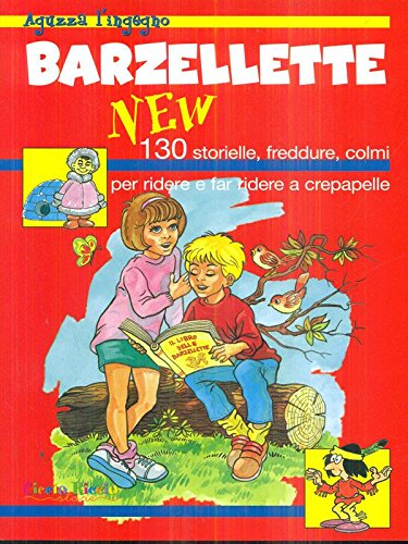 Libro - Barzellette new 130 storielle, freddure colmi per ridere - a
