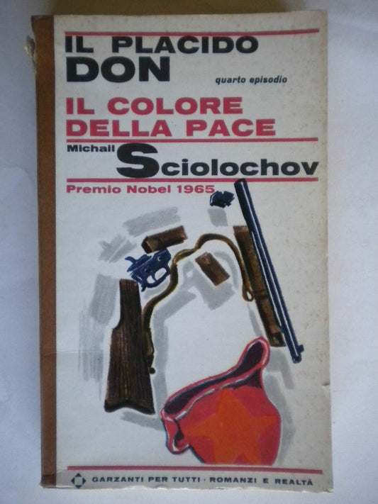 Libro - IL PLACIDO DON IL COLORE DELL - Michall Sciolokov Sciolochov