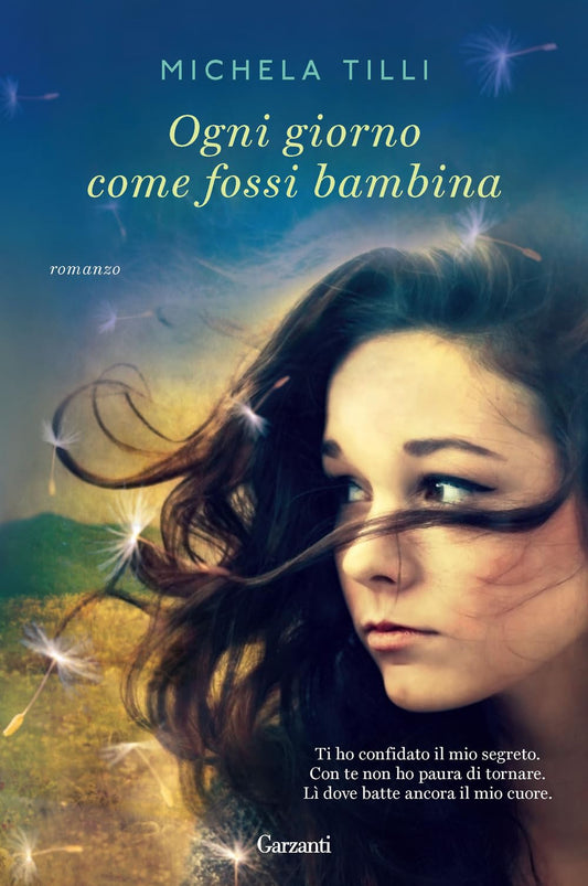 Libro - Ogni giorno come fossi bambina - Tilli, Michela
