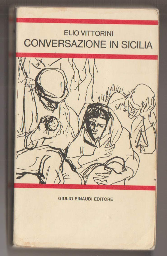Libro - Elio Vittorini - Conversazione In Sicilia Ed Einaudi 1977 Ii