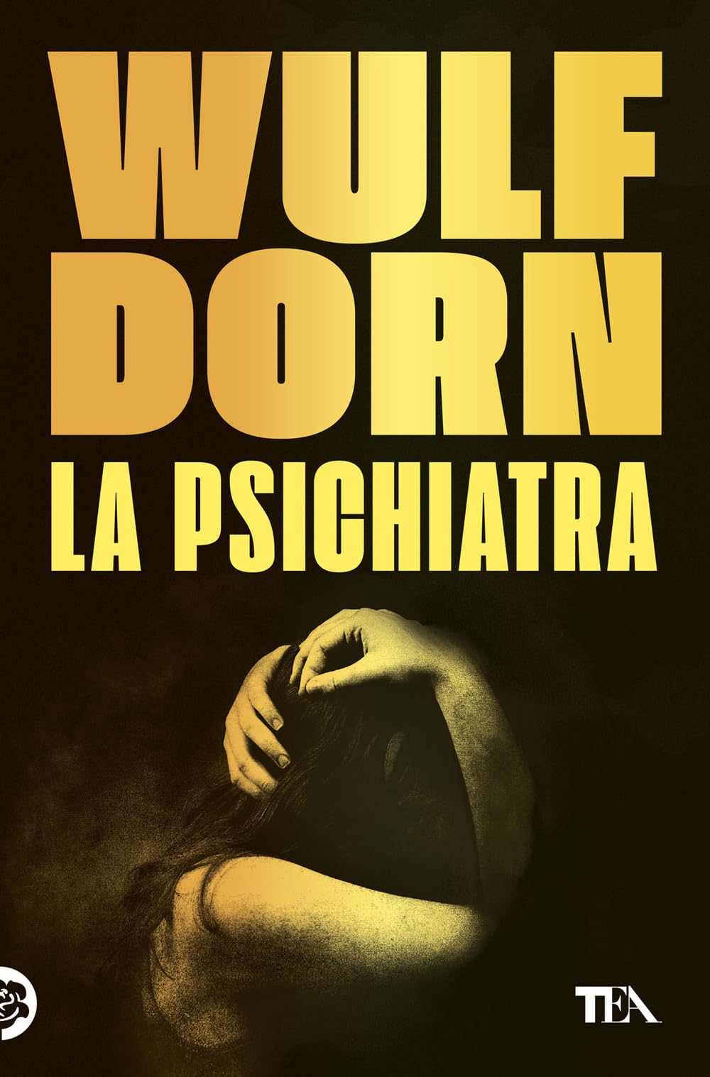 Libro - La Psichiatra - Dorn, Wulf