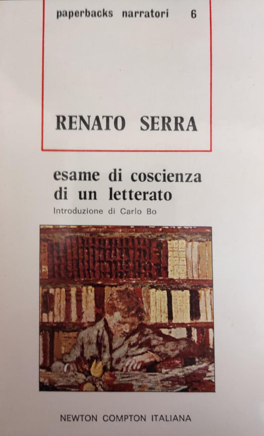 Libro - Esame di coscienza di un letterato - Renato, Serra