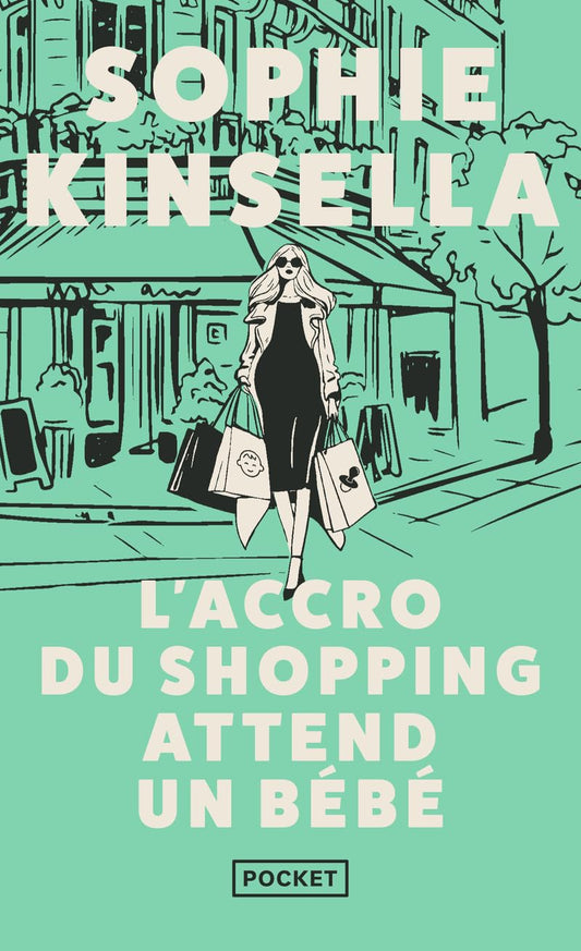 Libro - L'accro du shopping attend un bébé - Kinsella, Sophie