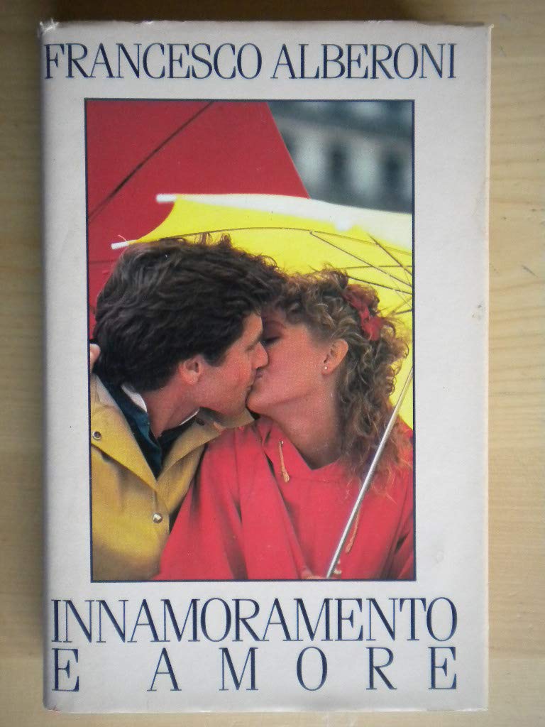 Libro - Francesco Alberoni: Innamoramento e amore Edizioni CDE A42
