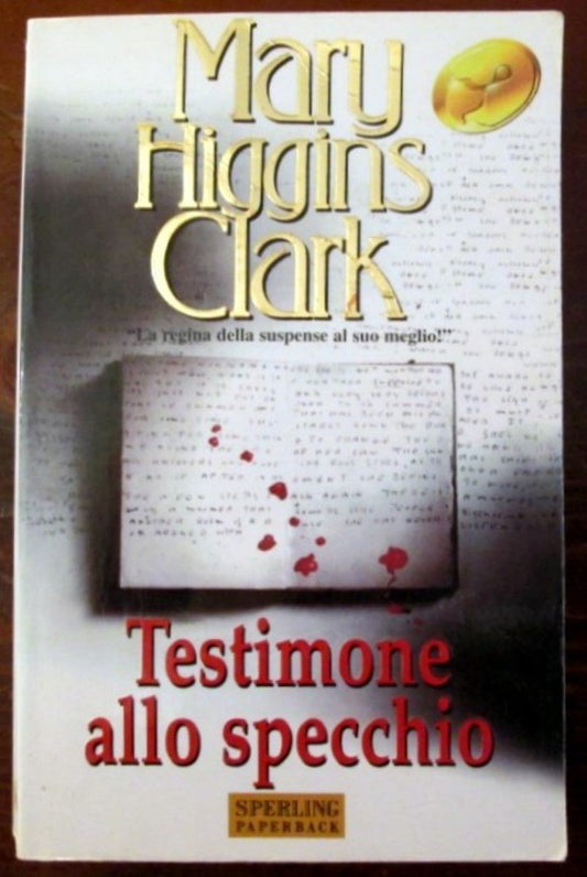 Libro - Testimone allo specchio - Higgins Clark, Mary