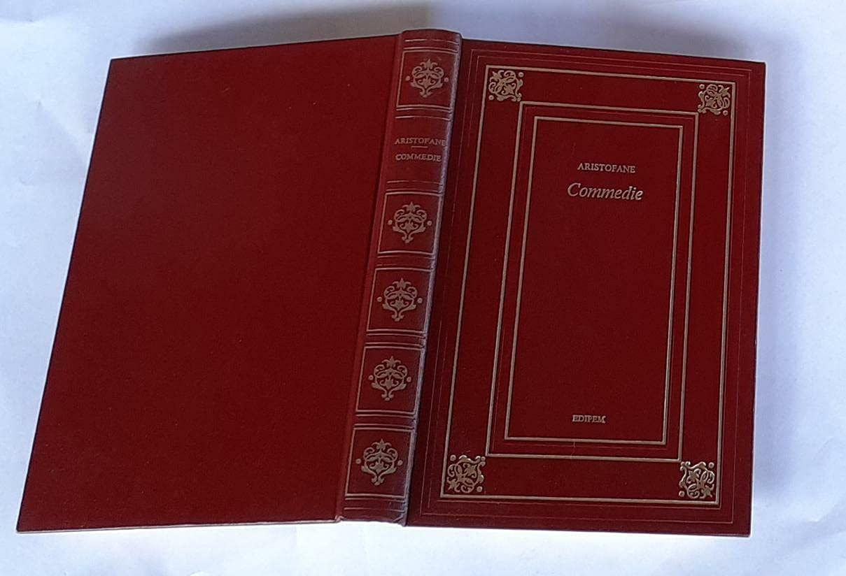 Libro - COMMEDIE : GLI ACARNESI - LE NUVOLE - GLI UCCELLI - LE RANE - ARISTOFANE