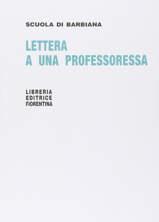 Libro - Lettera a una professoressa - Milani, Lorenzo