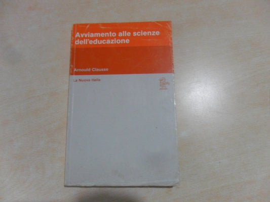 Libro - AVVIAMENTO ALLE SCIENZE DELL'EDUCAZIONE