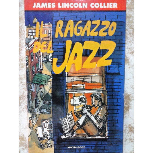 Libro - Il ragazzo del jazz - Collier, James L.