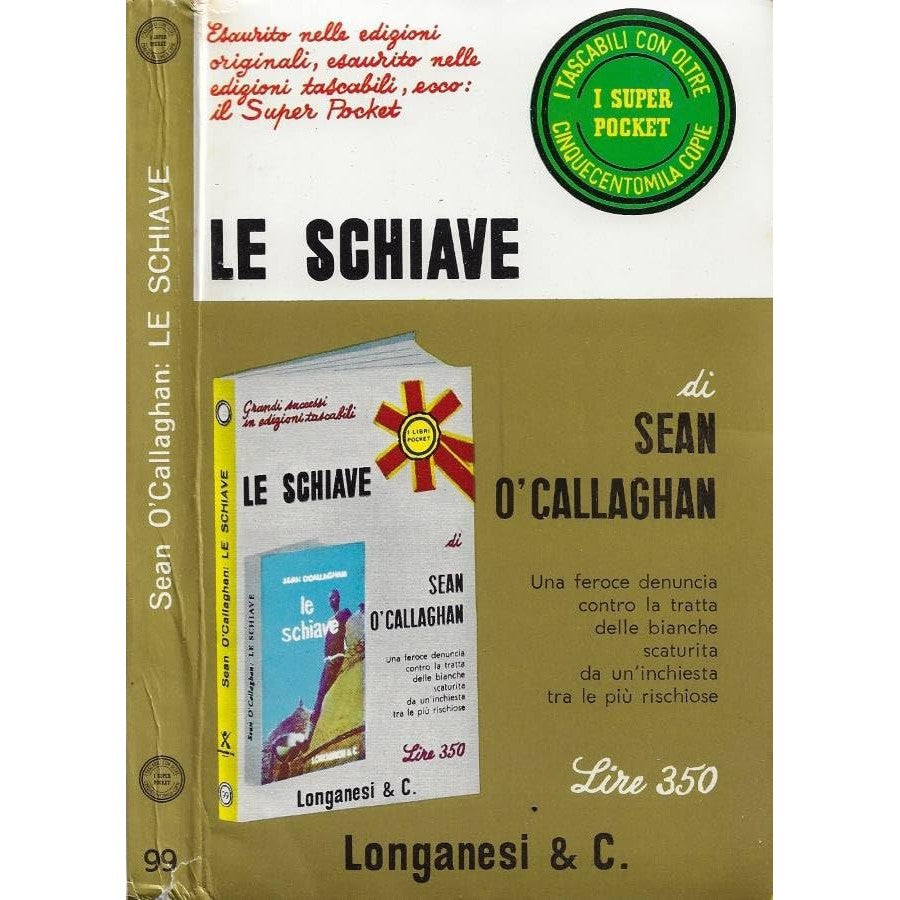 Libro - Le schiave Una feroce denuncia della tra - Sean, O'Callaghan