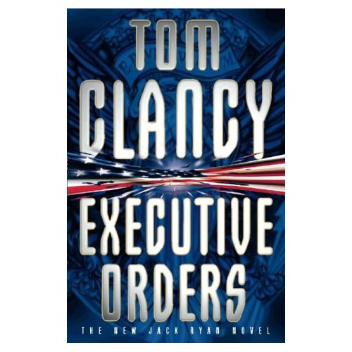 Libro - Executive Orders - Clancy, Tom