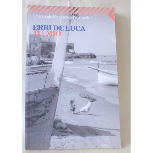 Libro - Tu, mio - De, Luca, Erri - De Luca, Erri