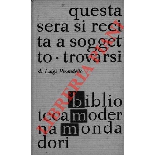 Book - Nude masks. Tonight we recite a subject. Tro - Luigi PIRANDELLO -