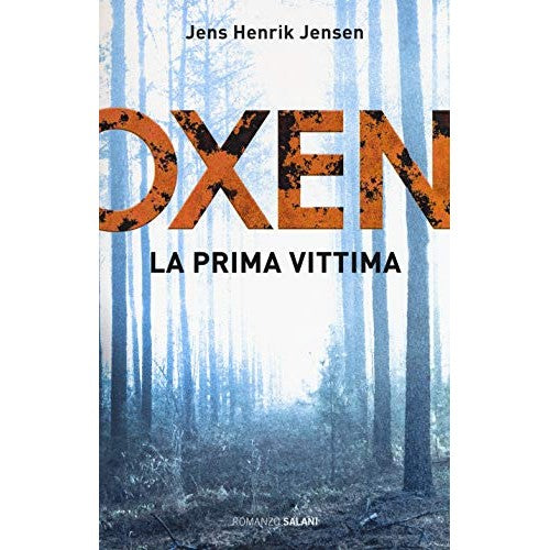 La prima vittima Oxen (Libro 1) - Jensen, Jens Henrik