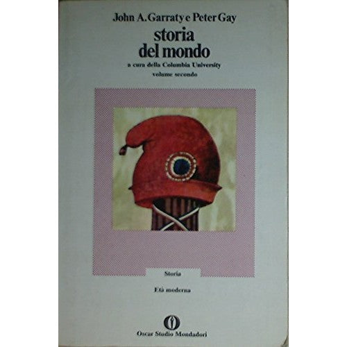 Libro - storia del mondo volume secondo - john a garraty e peter gay