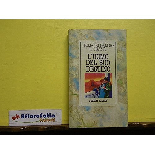L 4.634 LIBRO L'UOMO DEL SUO DESTINO DI JUDITH POLLEY 1982