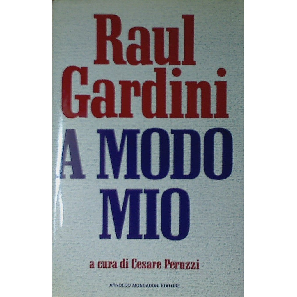 Libro - A modo mio - Gardini, Raul