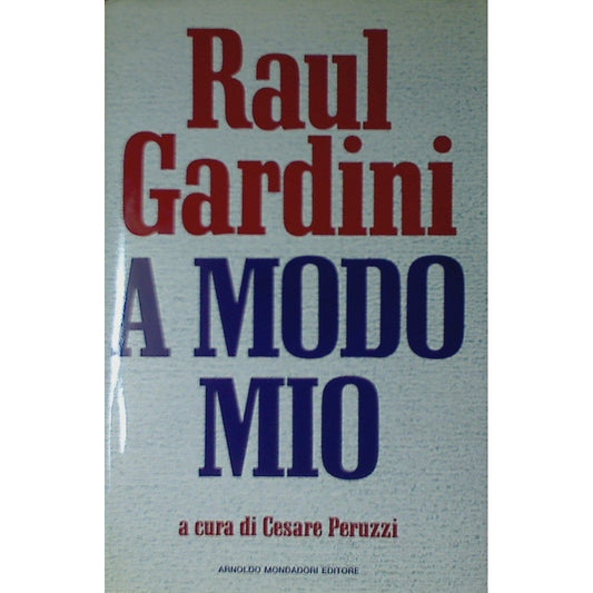 Libro - A modo mio - Gardini, Raul