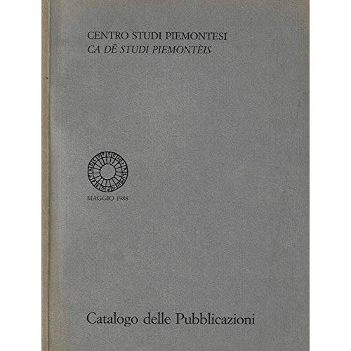 Libro - Centro Studi Piemontesi - Ca De Studi Piemonteis maggio 1988