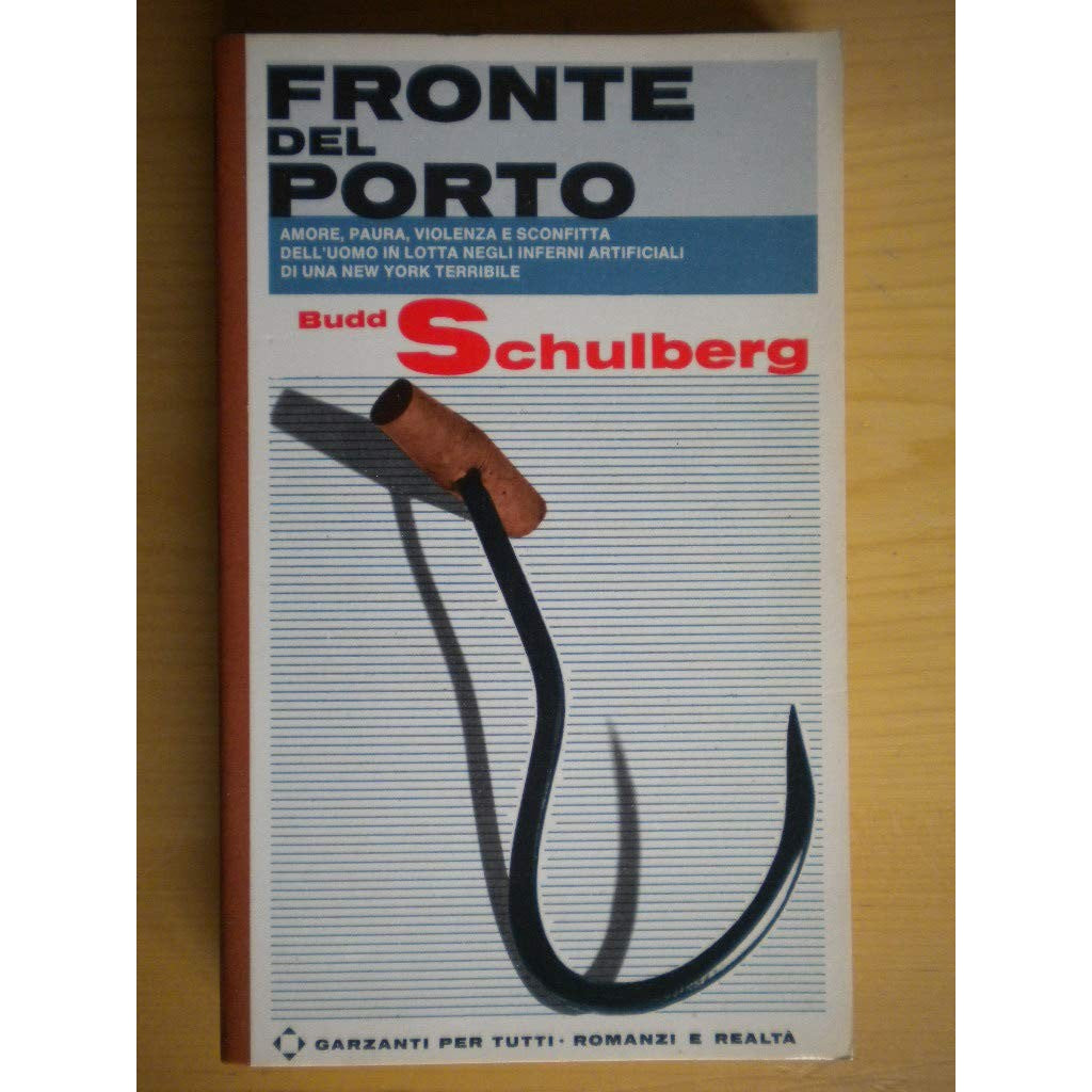 Libro - Fronte del porto - Schulberg, Budd