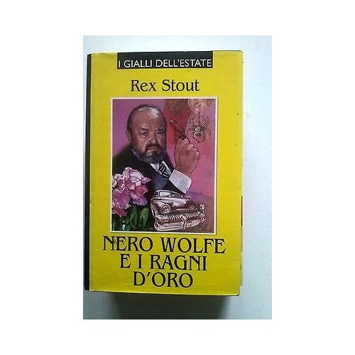 Libro - Rex Stout: Nero Wolfe e i ragni d'oro Ed Famiglia Cristiana