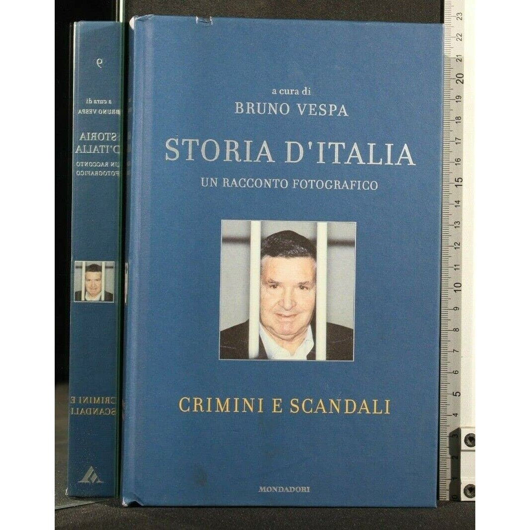 Libro - STORIA D'ITALIA UN RACCONTO FOTOGRAFICO CRIMI - Bruno, Vespa