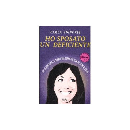 Book - I married a moron. Behind every man there is always - Signoris, Carla