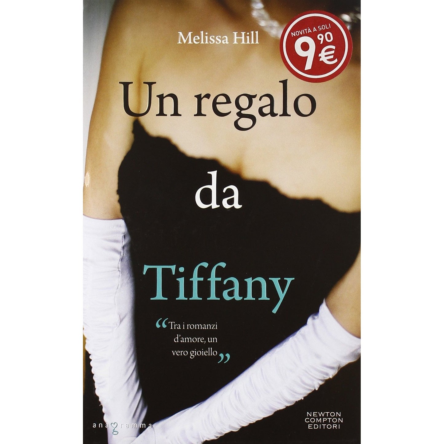 Libro - Un regalo da Tiffany - Melissa, Hill