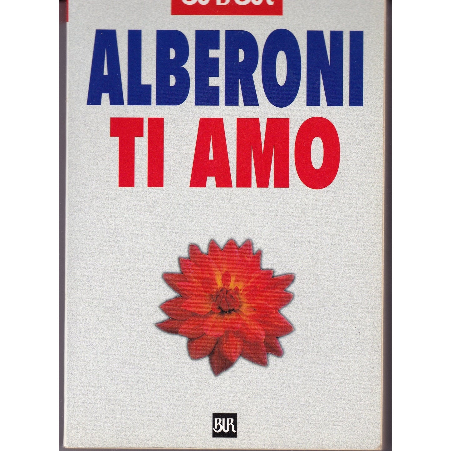 Libro - Ti amo - Alberoni, Francesco