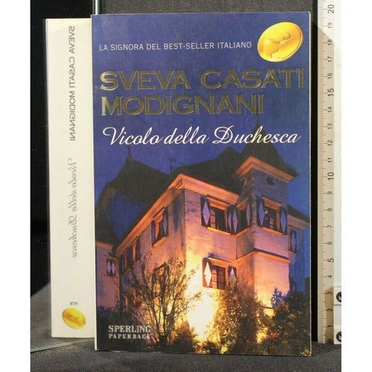 Libro - Vicolo della Duchesca - Casati Modignani, Sveva