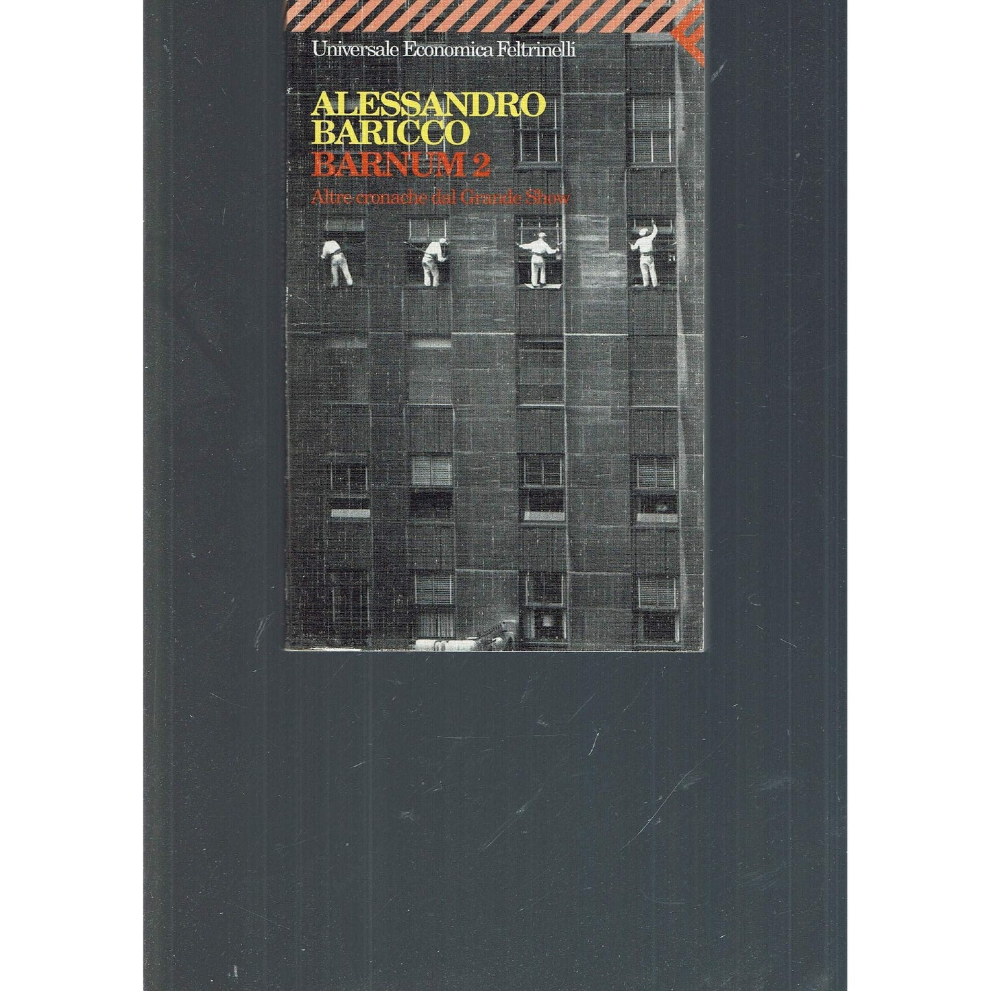 Libro - Barnum 2 Altre cronache del grande sho - Baricco, Alessandro