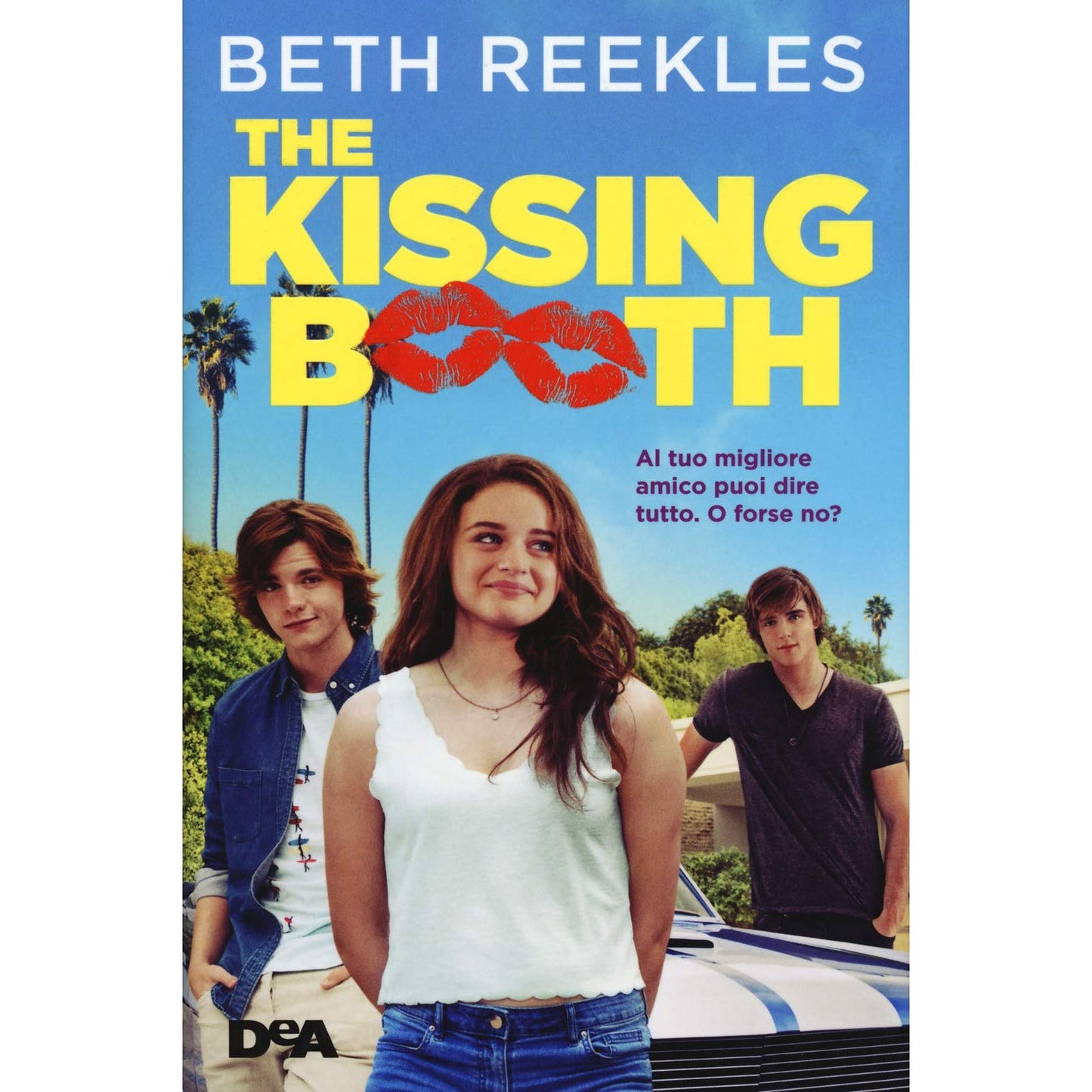 Libro - The kissing booth Al tuo migliore amico puoi - Reekles, Beth