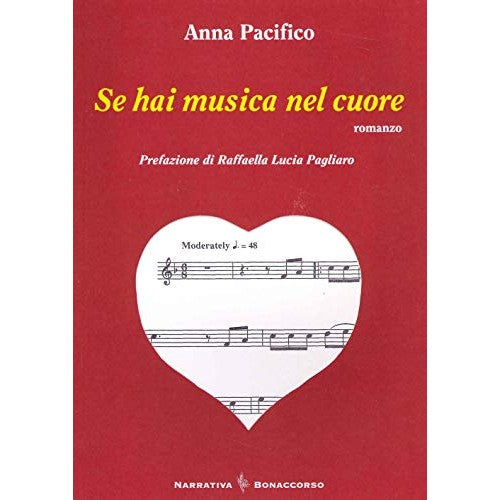 Libro - Se hai musica nel cuore - Pacifico, Anna