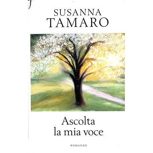 Book - Listen to my voice - Susanna Tamaro