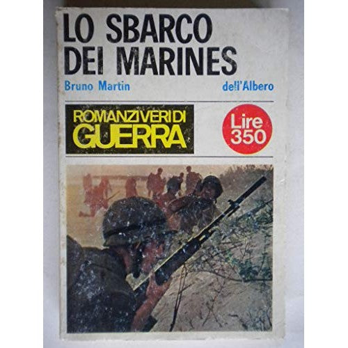 Libro - LO SBARCO DEI MARINES - Bruno, Martin