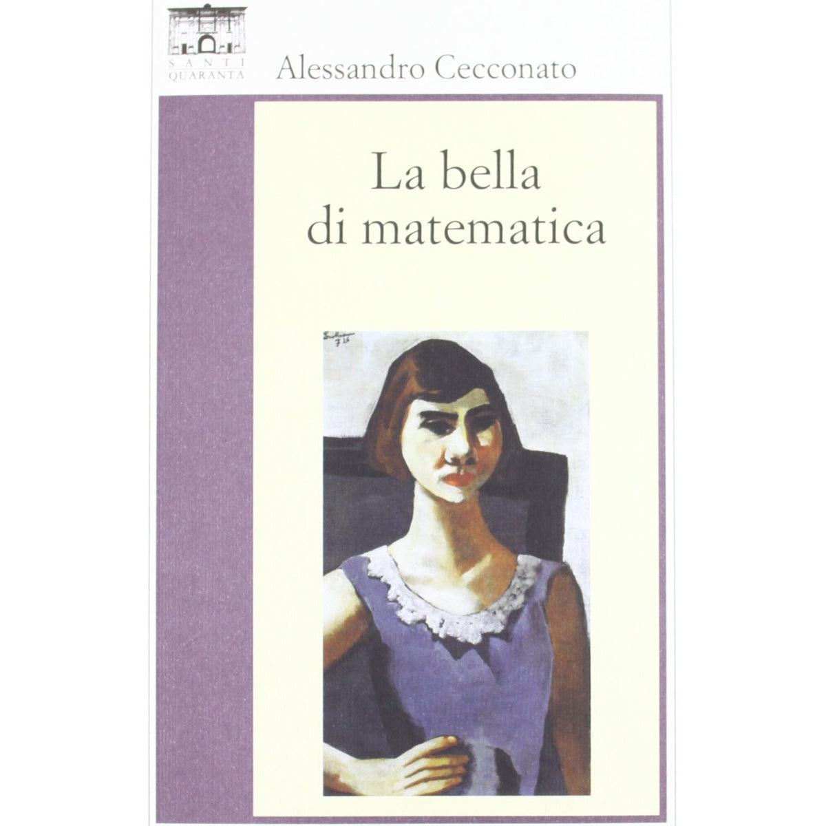 Libro - La bella di matematica - Cecconato, Alessandro