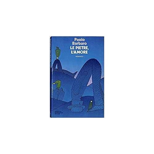 Libro - Le pietre, l’amore 1976 - Paolo, Barbaro