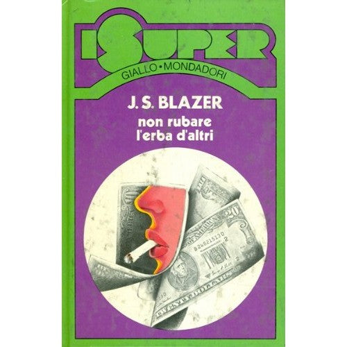 Libro - Non rubare l’erba d’a - JS Blazer Trad di Simonetta Cattozzo