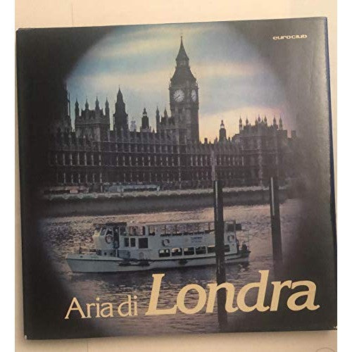 Libro - ARIA DI LONDRA 1979 - Michael Hamlyn (testo di) - Pe
