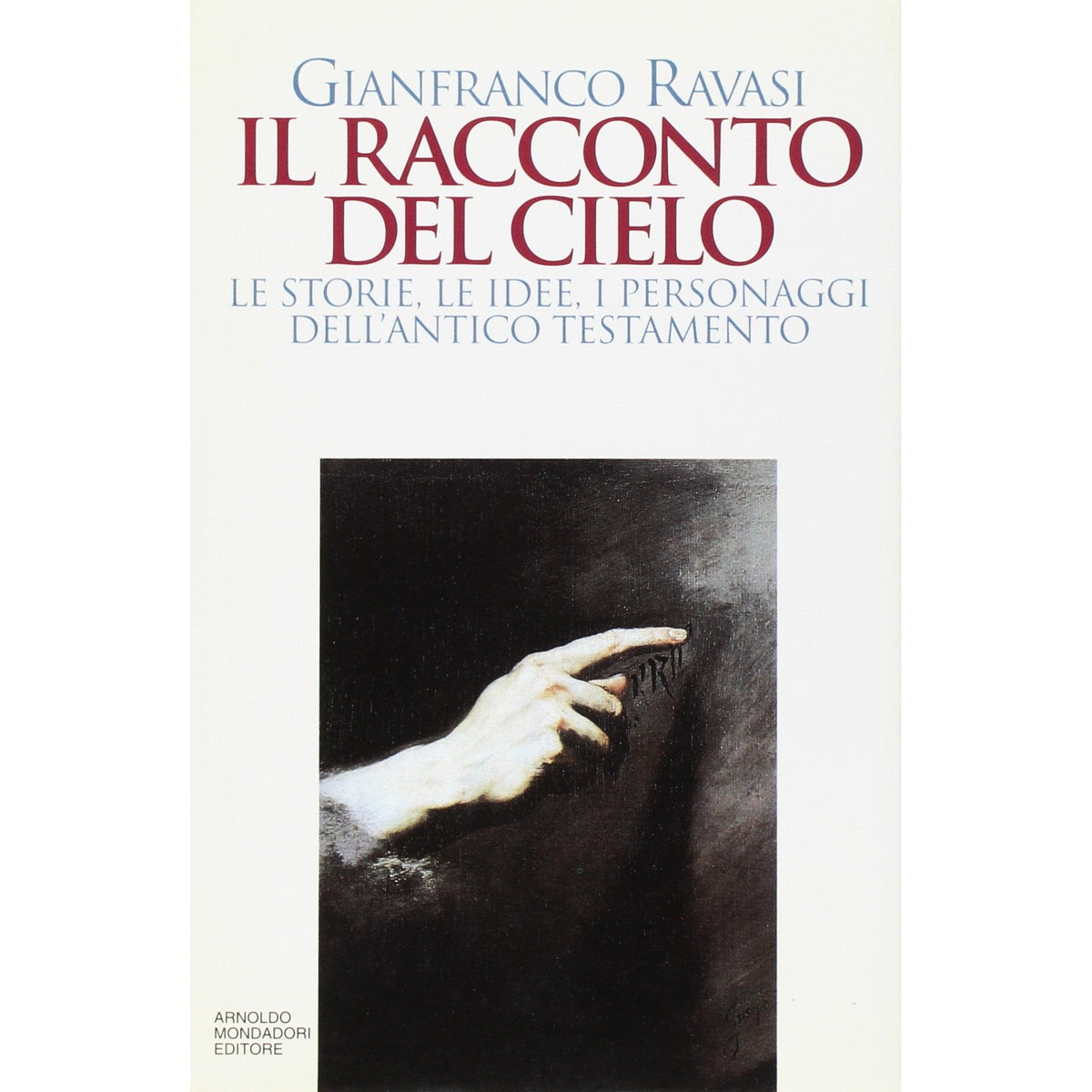 Libro - Il racconto del cielo Le sto - Ravasi Monsignore, Gianfranco
