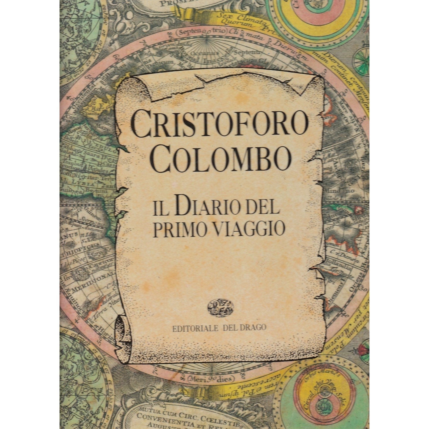Libro - Editoriale del Drago Cristoforo Colombo Il Diario Del Primo