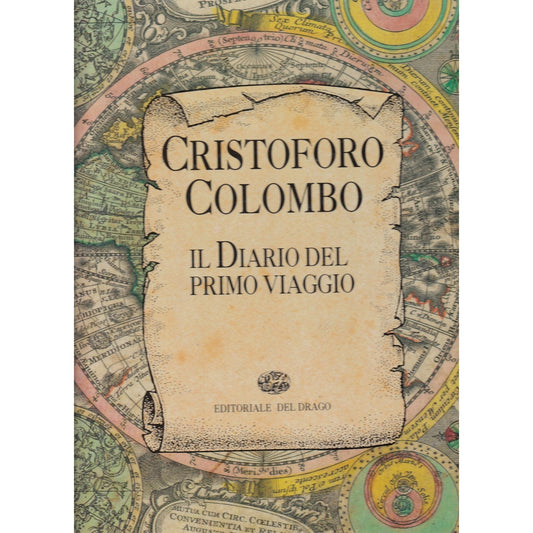 Libro - Editoriale del Drago Cristoforo Colombo Il Diario Del Primo